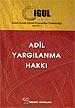 Adil Yarg�lama Hakk�