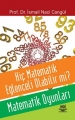 Hi� Matematik E�lenceli Olabilir mi? Matematik Oyunlar�