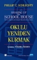 Okulu Yeniden Kurmak Shaking Up The School House