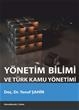 Y�netim Bilimi ve T�rk Kamu Y�netimi