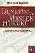 Denetim ve Mealek Hukuku