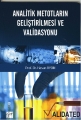 Analitik Metotların Geliştirilmesi Ve Validasyonu