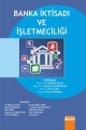 Banka İktisadı ve İşletmeciliği