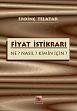 Fiyat İstikrarı (Ne? Nasıl? Kimin İçin?)