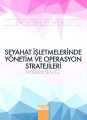 Seyahat İşletmelerinde Yönetim ve Operasyon Stratejileri