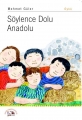 Söylence Dolu Anadolu