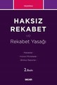 Haksız Rekabet ve Rekabet Yasağı