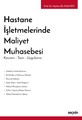 Hastane İşletmelerinde Maliyet Muhasebesi