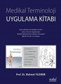  Medikal Terminoloji Uygulama Kitabı