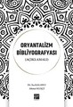 Oryantalizm Bibliyografyası (Açıklamalı)