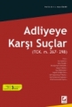  Adliyeye Karşı Suçlar