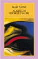 Al Gözüm Seyreyle Salih 10.Baskı