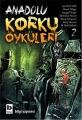 Anadolu Korku Öyküleri 2