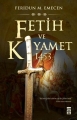  Fetih ve Kıyamet 1453