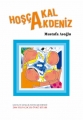Hoşçakal Akdeniz