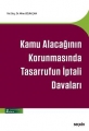 KAMU ALACAĞININ KORUN.TASARRUFUN İPTALİ DAVA. 2 BS