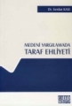 Medeni Yargılamada Taraf Ehliyeti