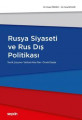 RUSYA SİYASETİ VE RUS DIŞ POLİTİKASI