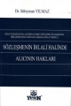 Sözleşmenin İhlali Halinde Alıcının Hakları