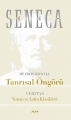 Seneca: De Providentia - Tanrısal Öngörü