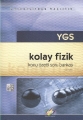 YGS Kolay Fizik Konu Özetli Soru Bankası