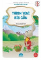  Yarın Yeni Bir Gün-Atasözü Hikayeleri-1.Sınıf 100 Temel Eserden Seçmeler