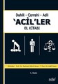 Dahili - Cerrahi - Adli Aciller El Kitabı