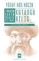 Kutadgu Bilig Yûsuf Hâs Hâcib