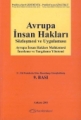 Avrupa İnsan Hakları Sözleşmesi ve Uygulaması