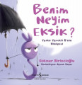 Benim Neyim Eksik?