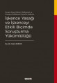  İŞKENCE YASAĞI VE İŞG.ETKİLİ BİÇ.SORUŞ.YÜKÜMLÜLÜĞÜ