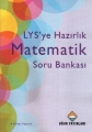 LYS'ye Hazırlık Matematik Soru Bankası
