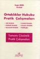 Ortaklıklar Hukuku Pratik Çalışmaları