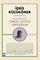 İdris Küçük Ömer’le Türkiye Üzerine Tartışmalar