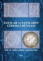 Sayılar ve Sayıların Gizemli Dünyası