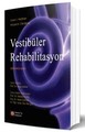 Vestibüler Rehabilitasyon