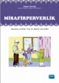 Misafirperverlik: Değer Sandığı - Okulda Değerler Eğitimi Materyalleri