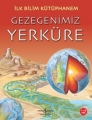 İlk Bilim Kütüphanem & Gezegenimiz Yerküre