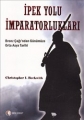 İpek Yolu İmparatorlukları