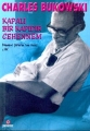 Kapalı Bir Kapıdır Cehennem
