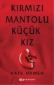 Kırmızı Mantolu Küçük Kız
