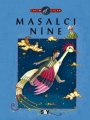 Masalcı Nine