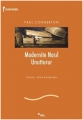 Modernite Nasıl Unutturur