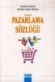 Pazarlama Sözlüğü