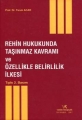 Rehin Hukukunda Taşınmaz Kavramı ve Özellikle Belirlilik İlkesi