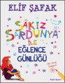 Sakız Sardunya ile Eğlence Günlüğü