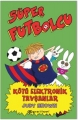 Süper Futbolcu & Kötü Elektronik Tavşanlar