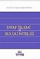 Swap İşlemi ve Hukuki Niteliği
