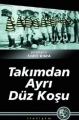 Takımdan Ayrı Düz Koşu