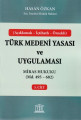 Türk Medeni Yasası ve Uygulaması Cilt:5